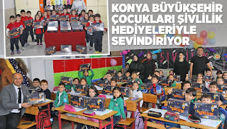 KONYA BÜYÜKŞEHİR ÇOCUKLARI ŞİVLİLİK HEDİYELERİYLE SEVİNDİRİYOR