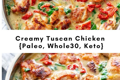Creamy Tuscan Chicken {Paleo, Whole30, Keto}