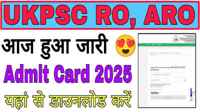 UKPSC RO ARO Admit Card 2025