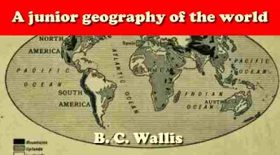 A junior geography of the world