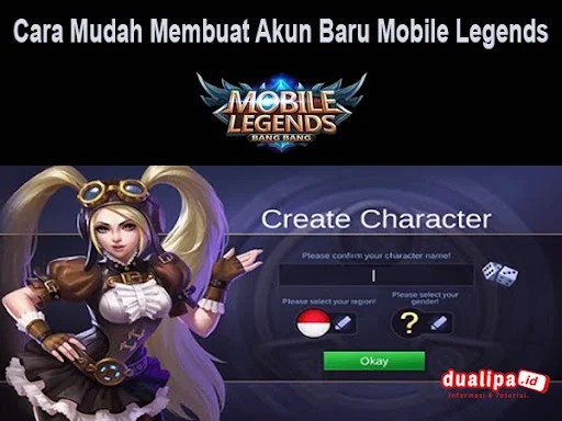 Cara Mudah Membuat Akun Baru Mobile Legends