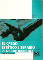 EL CREDO ESTÉTICO-LITERARIO DE ARGENIS RODRÍGUEZ