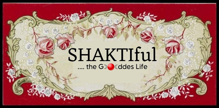ShaktiFul, the Goddess Life