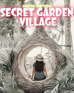 Menikmati Keindahan Secret Garden Village Bali