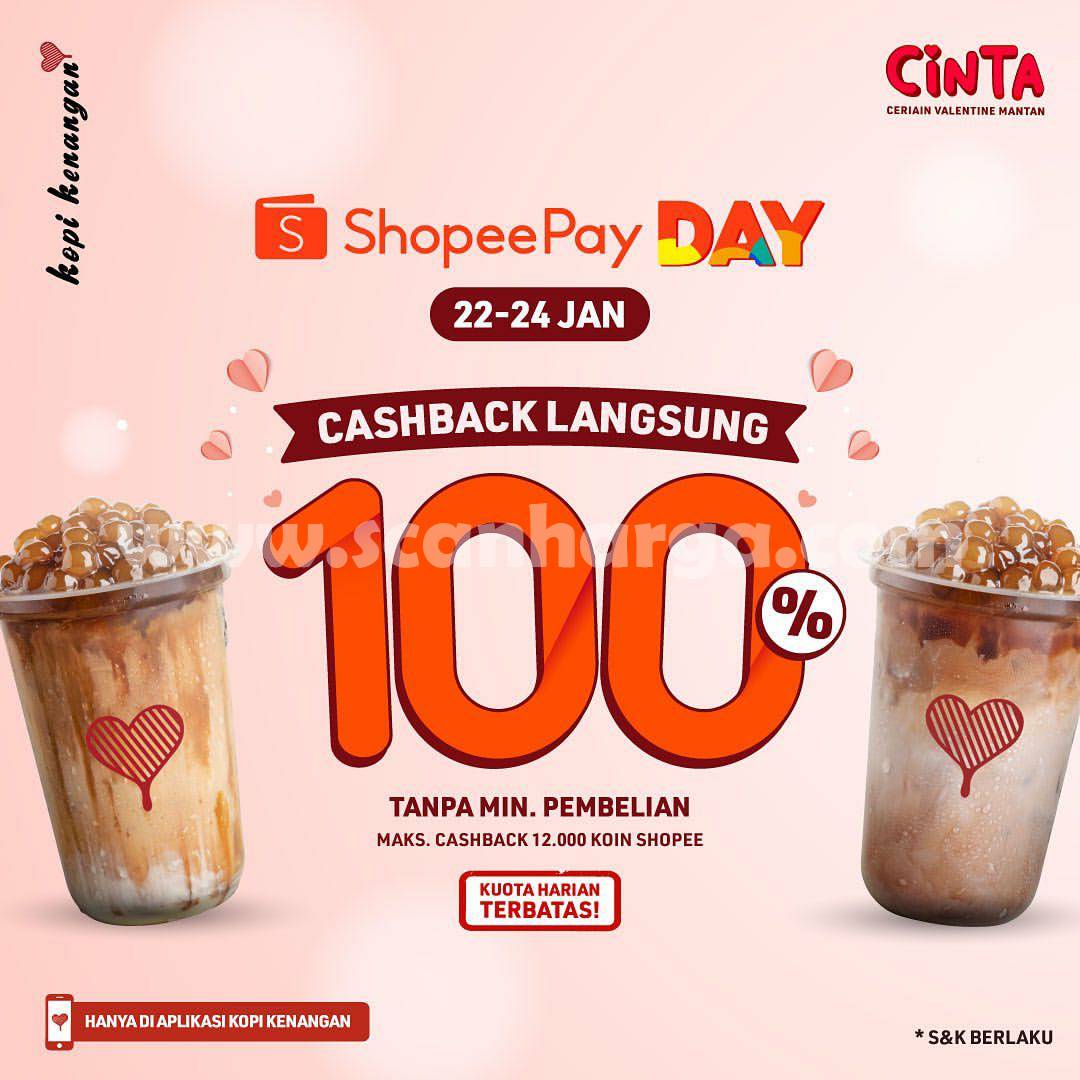 Kopi Kenangan Promo ShopeePay Day Cashback Langsung 100%