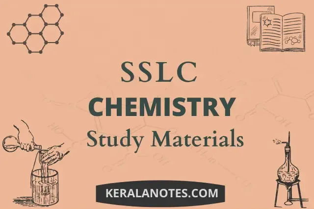 Kerala SSLC 10th Chemistry Study Notes PDF Download