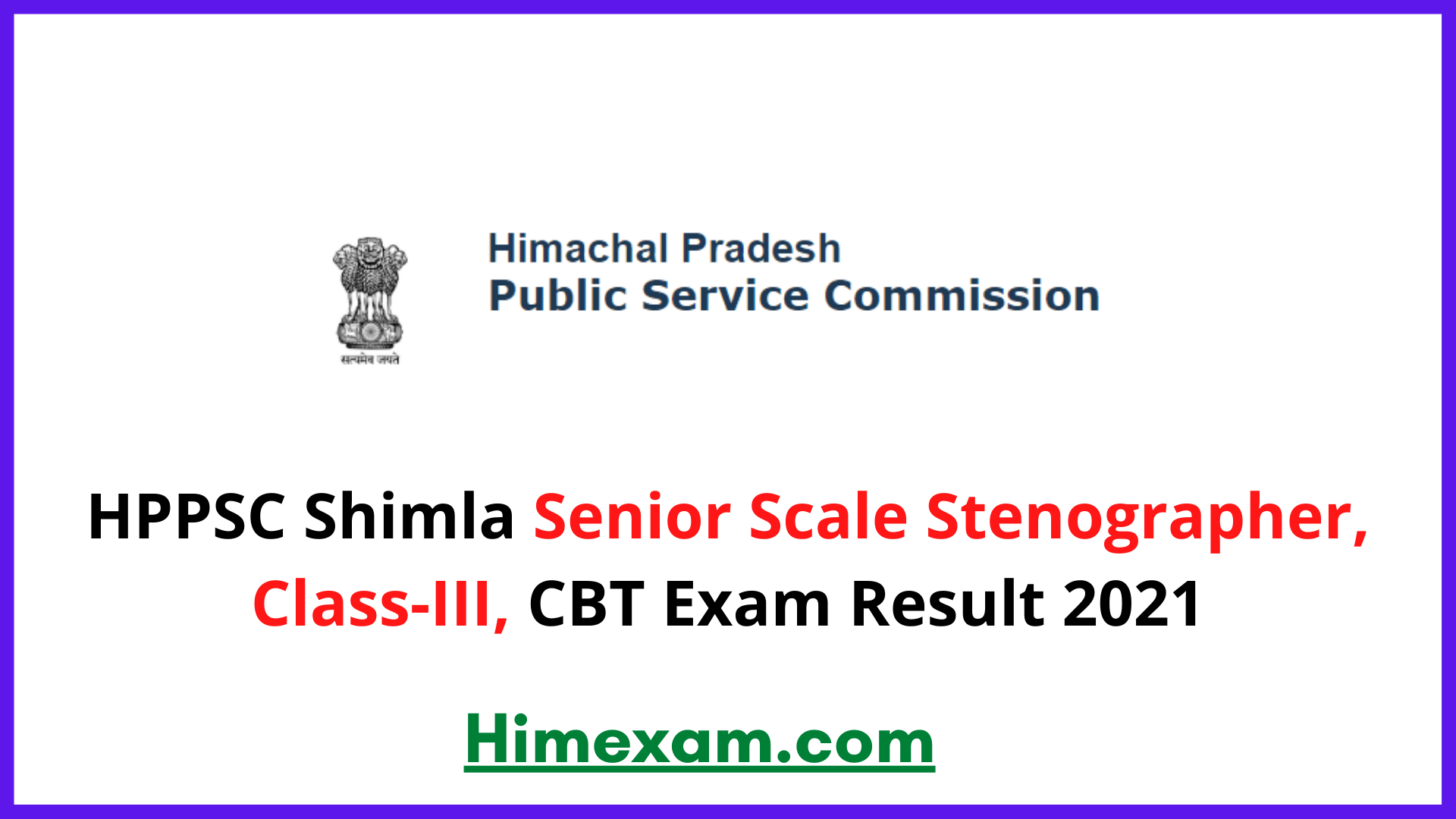 HPPSC Shimla Senior Scale Stenographer, Class-III, CBT Exam Result 2021