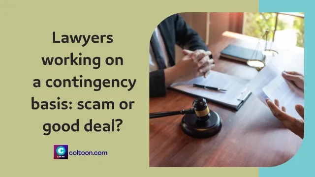 Do good lawyers work on contingency?