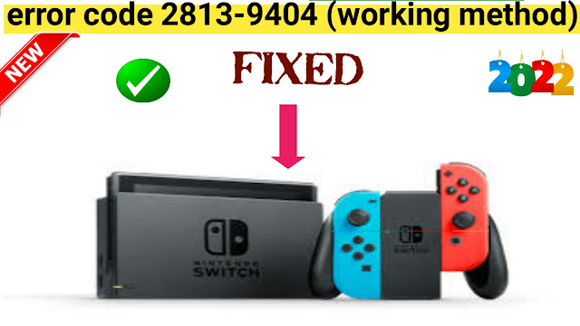 error code 2813-9404 (working method),error code 2813-9404,how to fix error code 2813-9404 ,how to fix error code 2813-9404 just a minute,error code 2813-9404 solved,error code 2813-9404 solved here,fixed error code 2813-9404