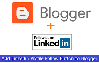 Add Linkedin Profile Follow Button to Blogger