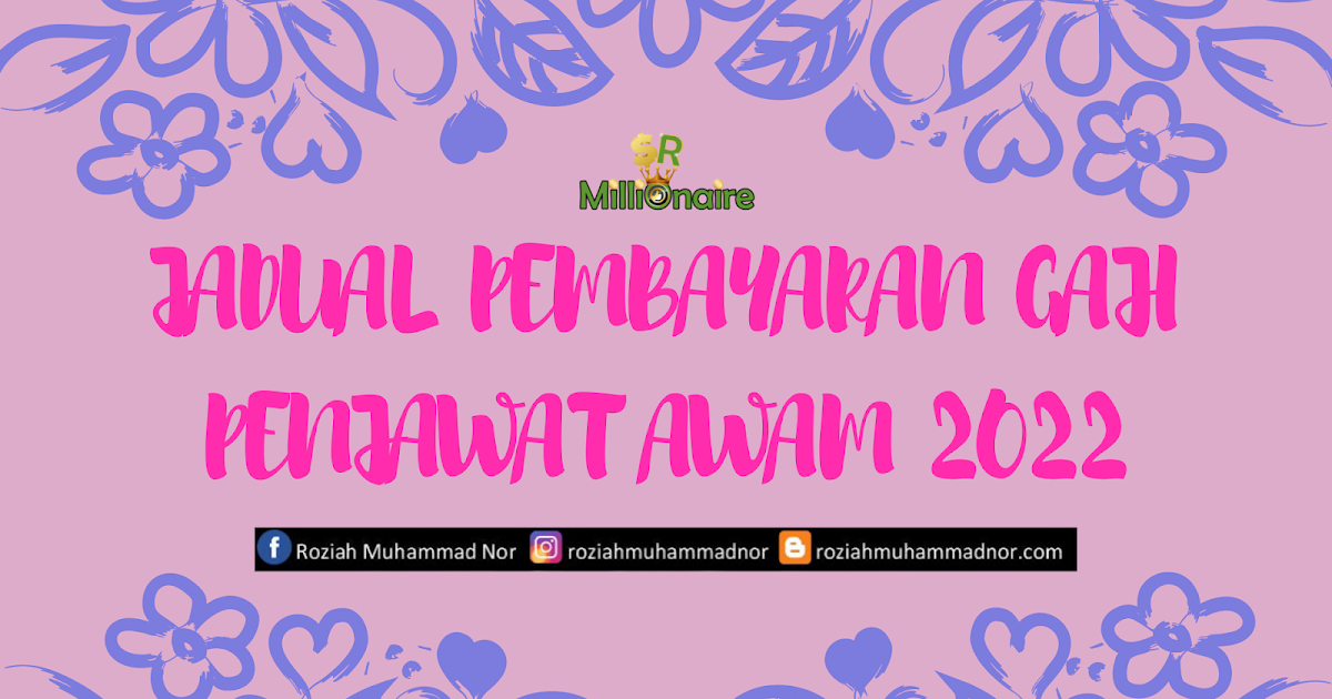 Tarikh pembayaran gaji penjawat awam 2022