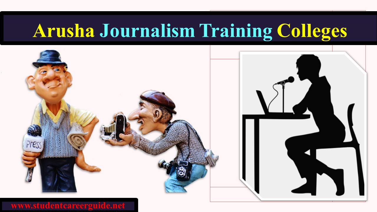 Arusha Journalism Training Colleges