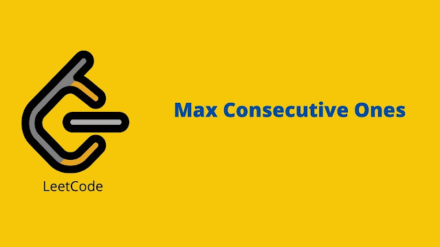Leetcode Max Consecutive Ones problem solution