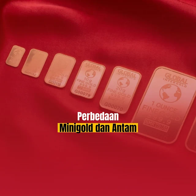 Perbedaan Minigold dan Antam,antam dan minigold,perbedaan antam dan minigold,update harga minigold dan antam hari ini,minigold dan antam,perbedaan minigold dan antam,