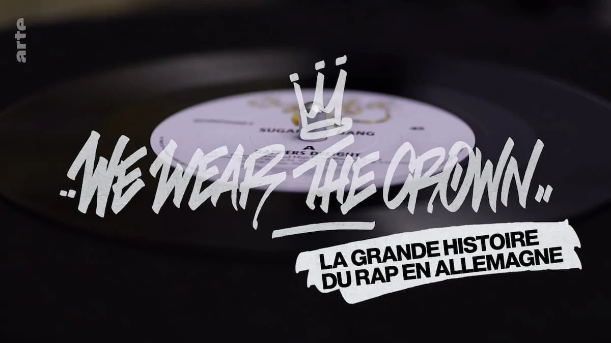 We Wear the Crown | 40 Jahre Rap aus Deutschland | ARTE TV & Web Tipp
