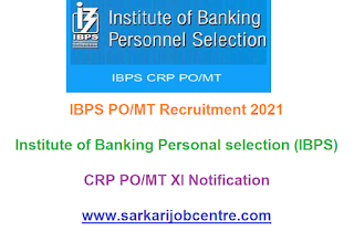 IBPS PO/MT XI Exam Online Form 2021