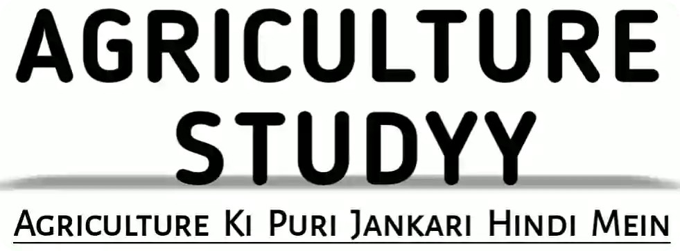 Agriculture Studyy - Agriculture Ki Puri Jankari Hindi Mein