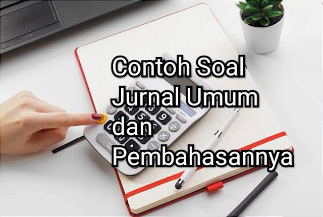 Jurnal Umum dan Pembahasannya