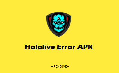 Hololive Error APK