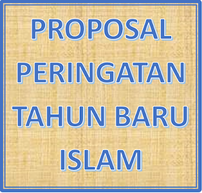 Proposal Kegiatan Peringatan Tahun Baru Islam