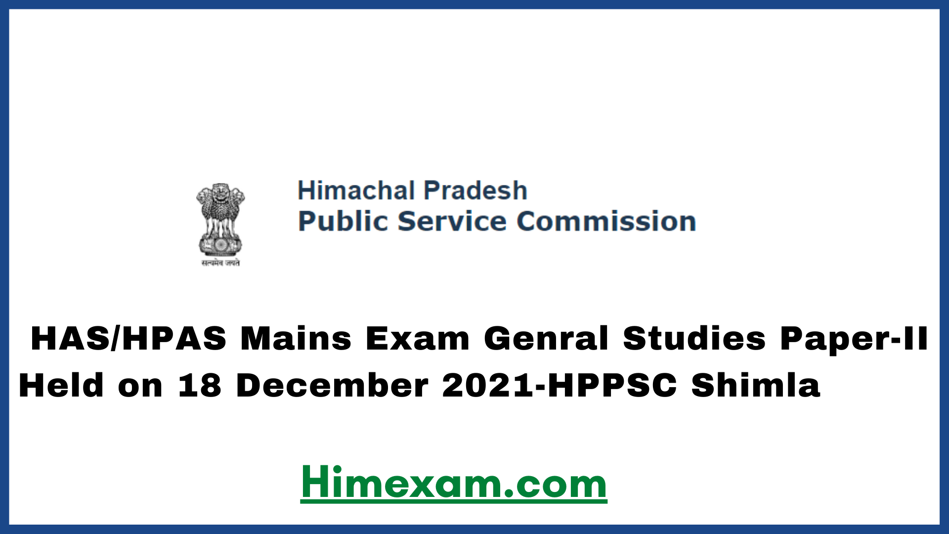 HAS/HPAS Mains Exam Genral Studies Paper-II Held on 18 December 2021-HPPSC Shimla
