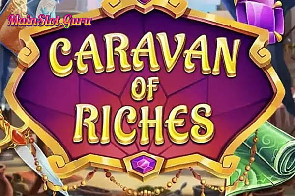 Main Gratis Slot Demo Caravan Of Riches Fantasma Games