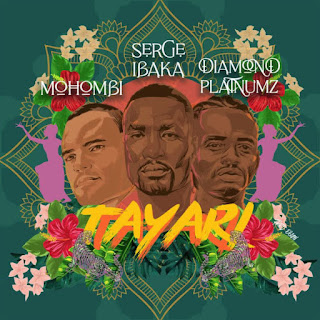 Download | Serge Ibaka ft Diamond Platnumz x Mohombi – Tayari |