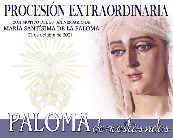 Horario e Itinerario Salida Extraordinaria María Sta de la Paloma. Málaga 23 de Octubre del 2021