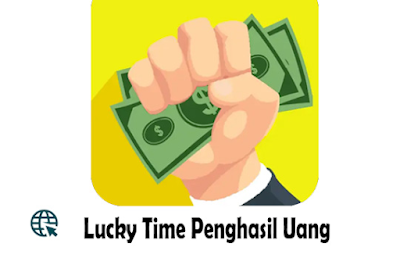 Aplikasi Penghasil Paypal Lucky Time