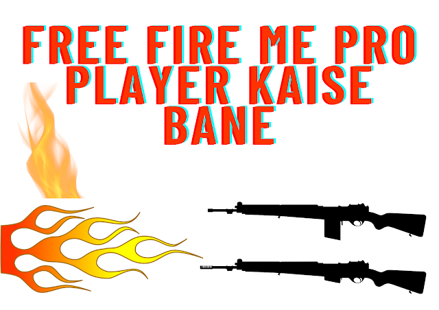 Free Fire Me Pro Player Kaise Bane In Hindi