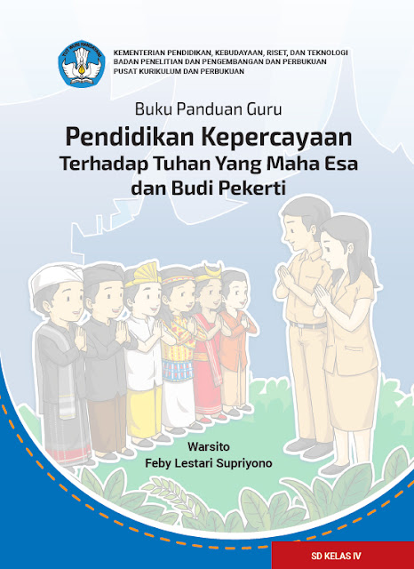  Pendidikan Kepercayaan Terhadap Tuhan Yang Maha Esa dan Budi Pekerti menampung lima unsur d Download Buku Agama Kepercayaan Kelas 4 Kurikulum Merdeka