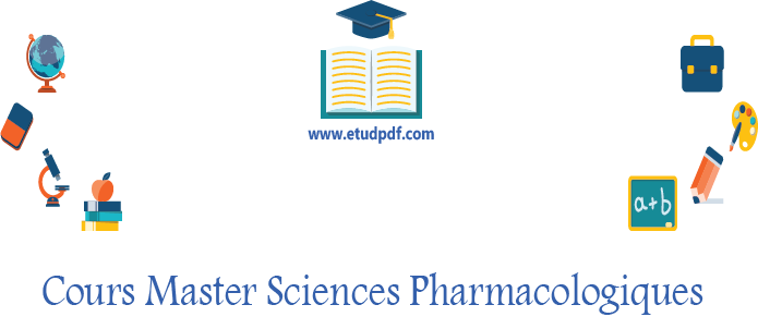 Cours Master Sciences Pharmacologiques