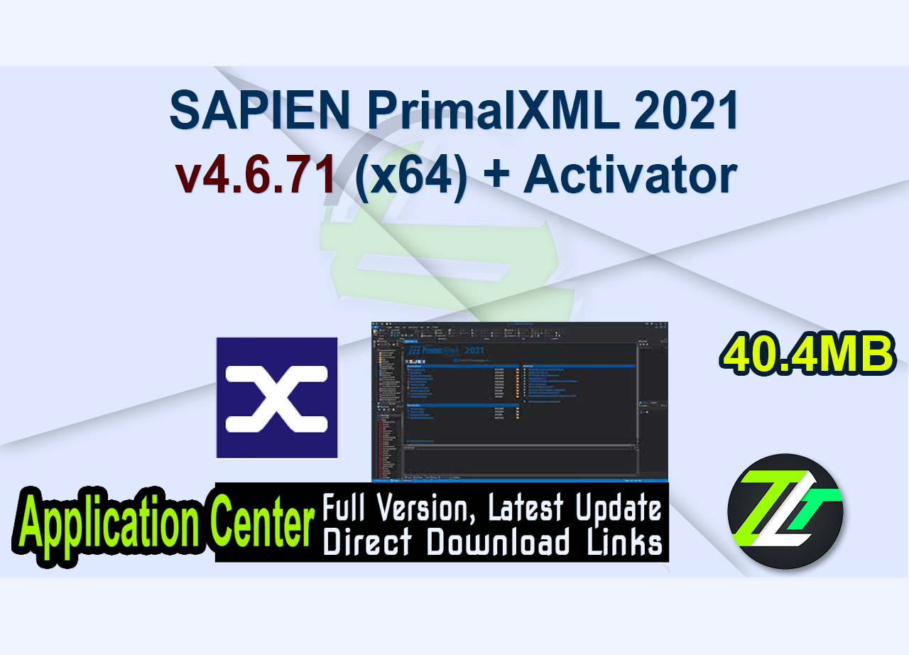 SAPIEN PrimalXML 2021 v4.6.71 (x64) + Activator