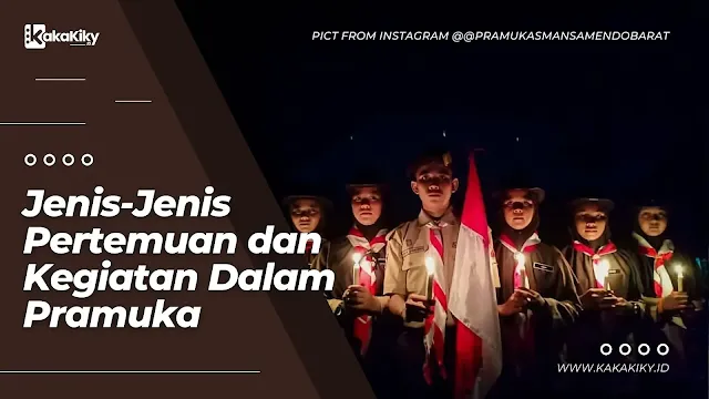 jenis jenis pertemuan dan kegiatan pramuka