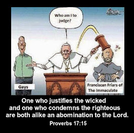 Bergoglio does not judge the unrepentant practitioners of sodomy but judges God's Law