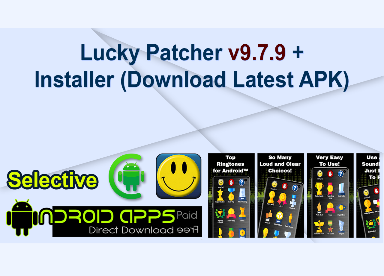 Lucky Patcher v9.7.9 + Installer (Download Latest APK)