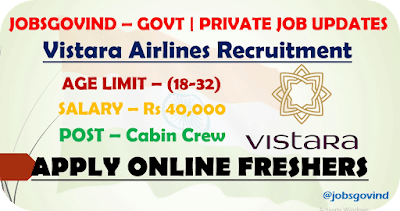 Vistara Airlines Recruitment 2022