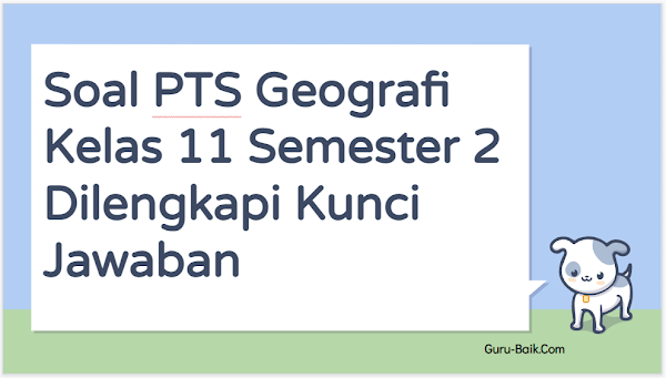 gambar soal PTS geografi Kelas 11 semester 2