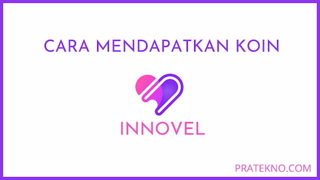 Cara Mendapatkan Koin di Innovel