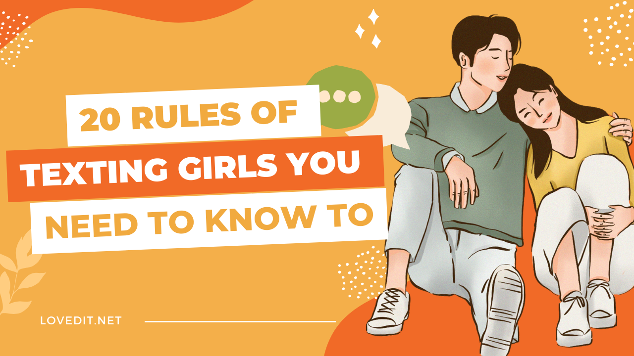 20 Rules of Texting Girls You Need To Know To