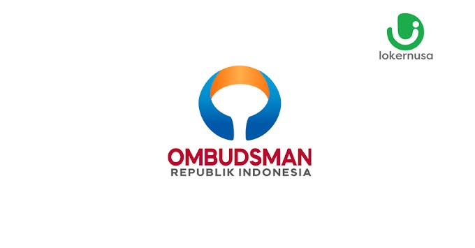 Lowongan Kerja Ombudsman Republik Indonesia