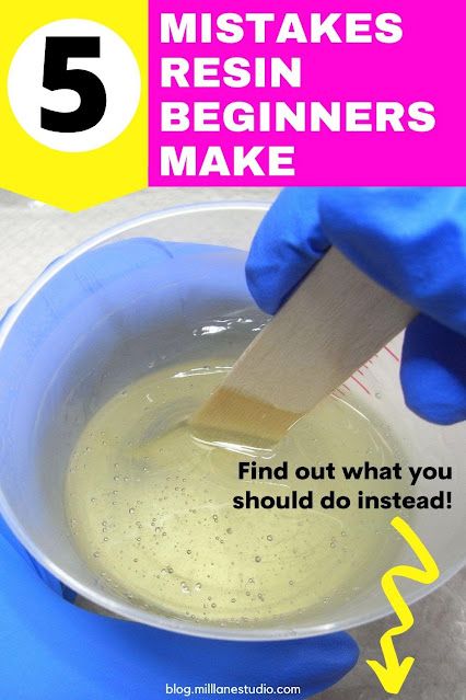 5 Mistakes That Resin Beginners Routinely Make