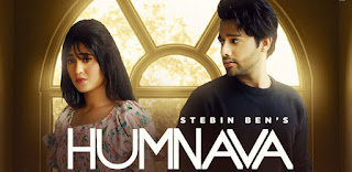 Humnava Lyrics By Stebin Ben