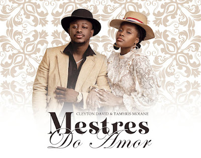 Cleyton David & Tamyris Moiane – Mestre do Amor (Album)