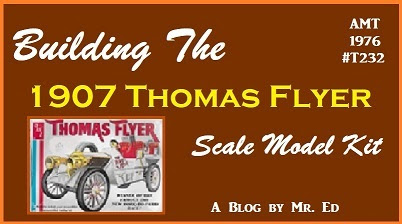 Click here for my blog about building the 1907 Thomas Flyer model kit ~