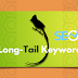 What exactly are Long-Tail Keywords? A Simple SEO Guideline