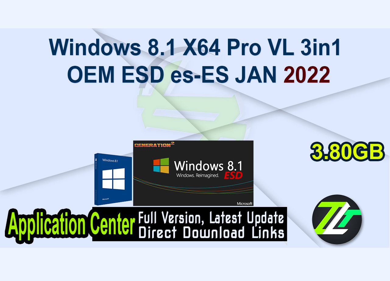 Windows 8.1 X64 Pro VL 3in1 OEM ESD es-ES JAN 2022