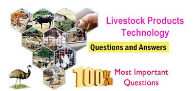 Livestock Products Technology Question Bank