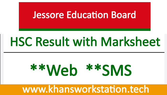 Jessore Board HSC Result 2022 with Mark Sheet