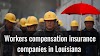 Workers compensation insurance companies in Louisiana 